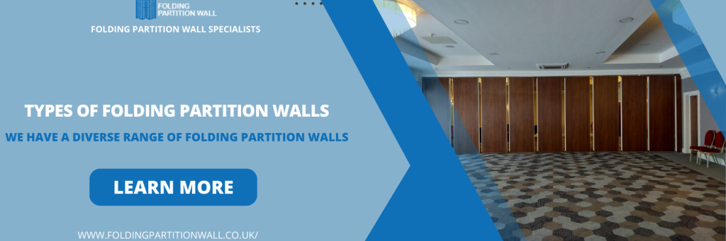 Types of Folding Partition Walls in Barking